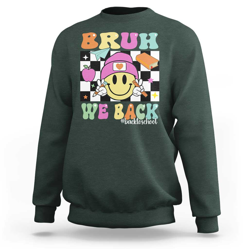 Bruh We Back Sweatshirt Back To School Retro Groovy Smiley Face - Wonder Print Shop