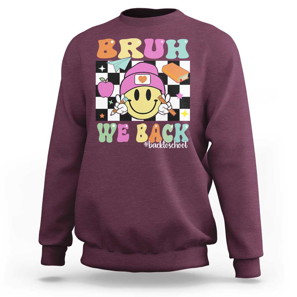 Bruh We Back Sweatshirt Back To School Retro Groovy Smiley Face - Wonder Print Shop