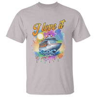 Cruise Squad T Shirt I Love It When We're Cruisin Together Family Matching - Wonder Print Shop