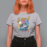 Cruise Squad T Shirt For Women I Love It When We're Cruisin Together Family Matching - Wonder Print Shop