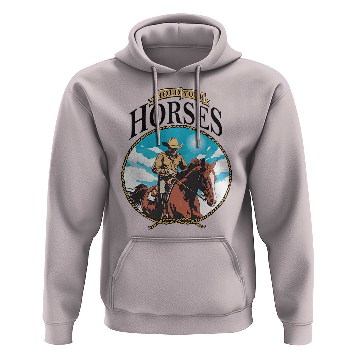 Funny Western Country Hoodie Hold Your Horses Cowboy Rodeo - Wonder Print Shop