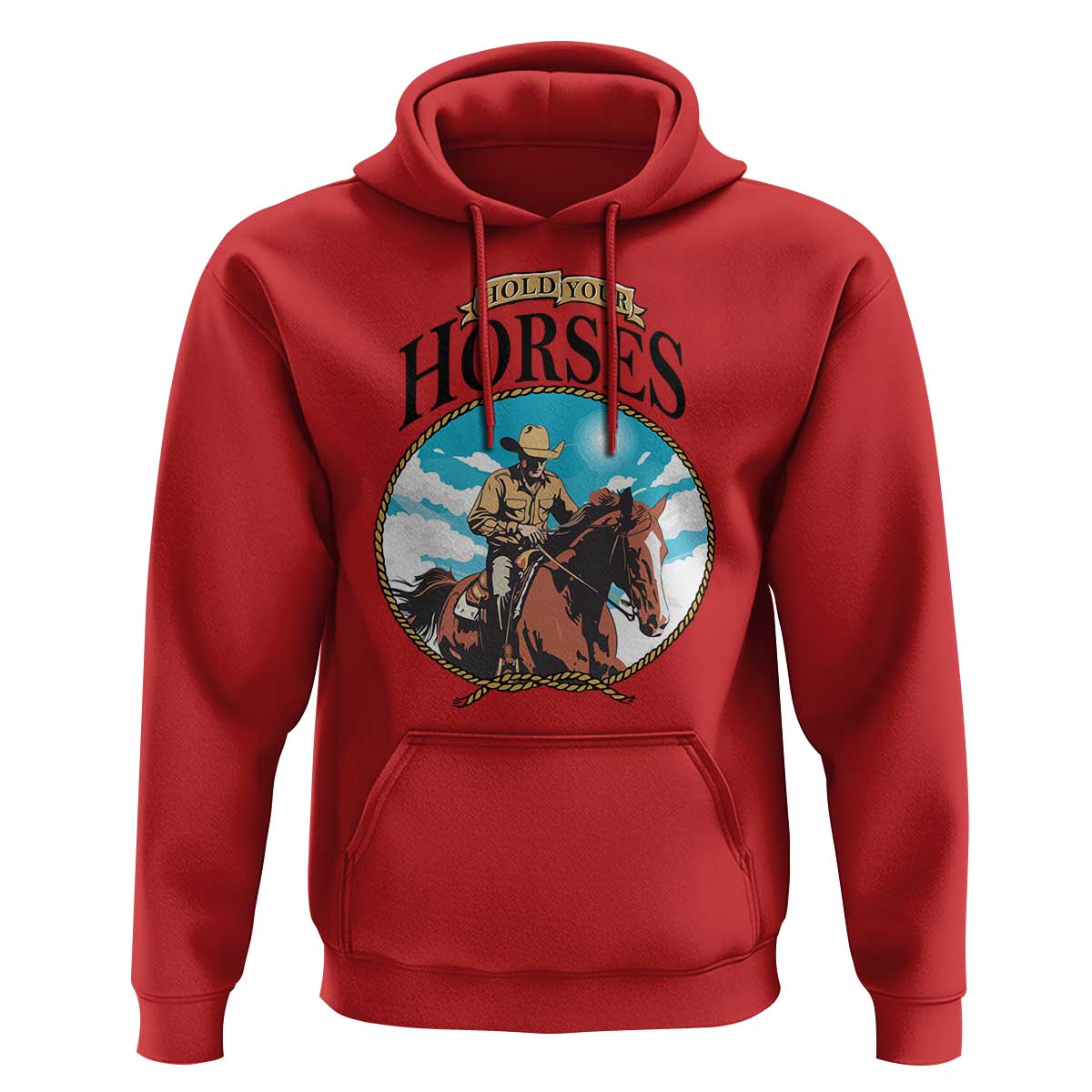 Funny Western Country Hoodie Hold Your Horses Cowboy Rodeo - Wonder Print Shop