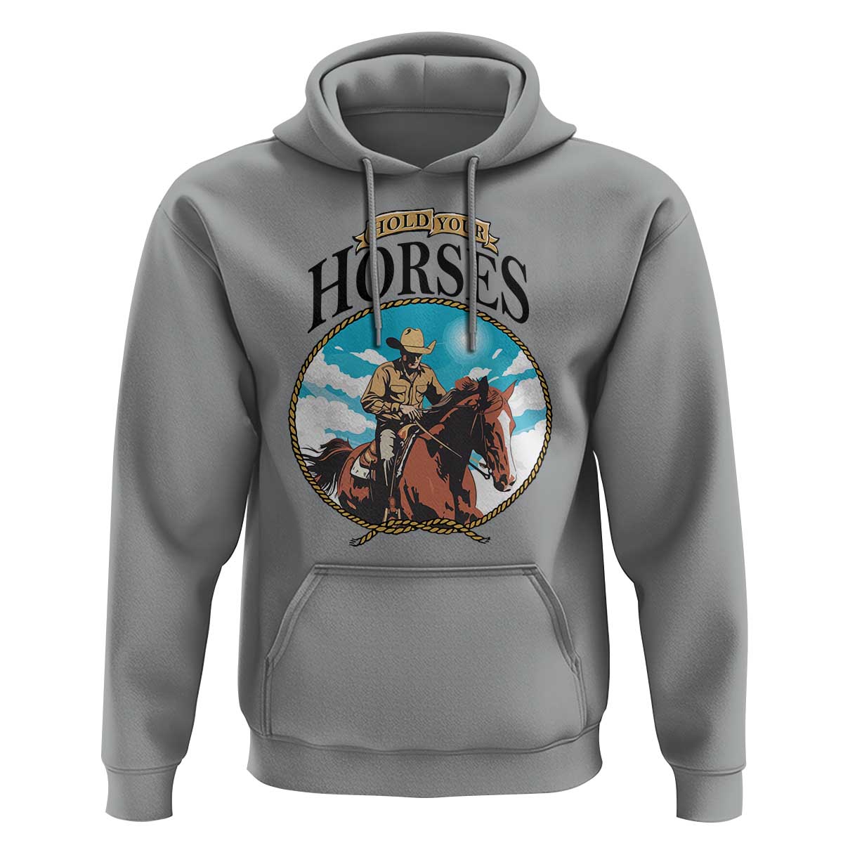 Funny Western Country Hoodie Hold Your Horses Cowboy Rodeo - Wonder Print Shop