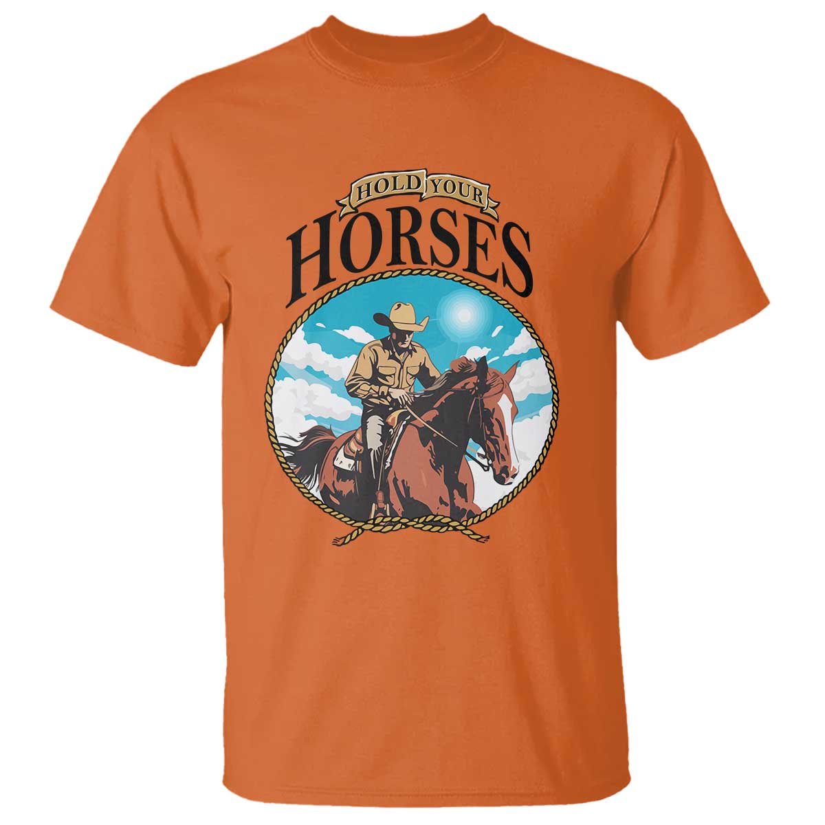 Funny Western Country T Shirt Hold Your Horses Cowboy Rodeo - Wonder Print Shop