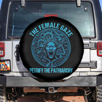 The Female Gaze Petrify The Patriarchy Spare Tire Cover Medusa Feminist - Wonder Print Shop