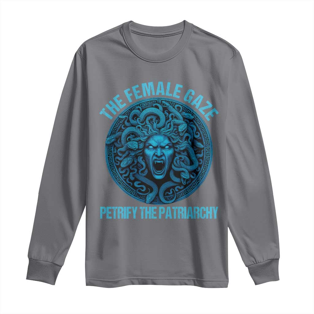 The Female Gaze Petrify The Patriarchy Long Sleeve Shirt Medusa Feminist - Wonder Print Shop