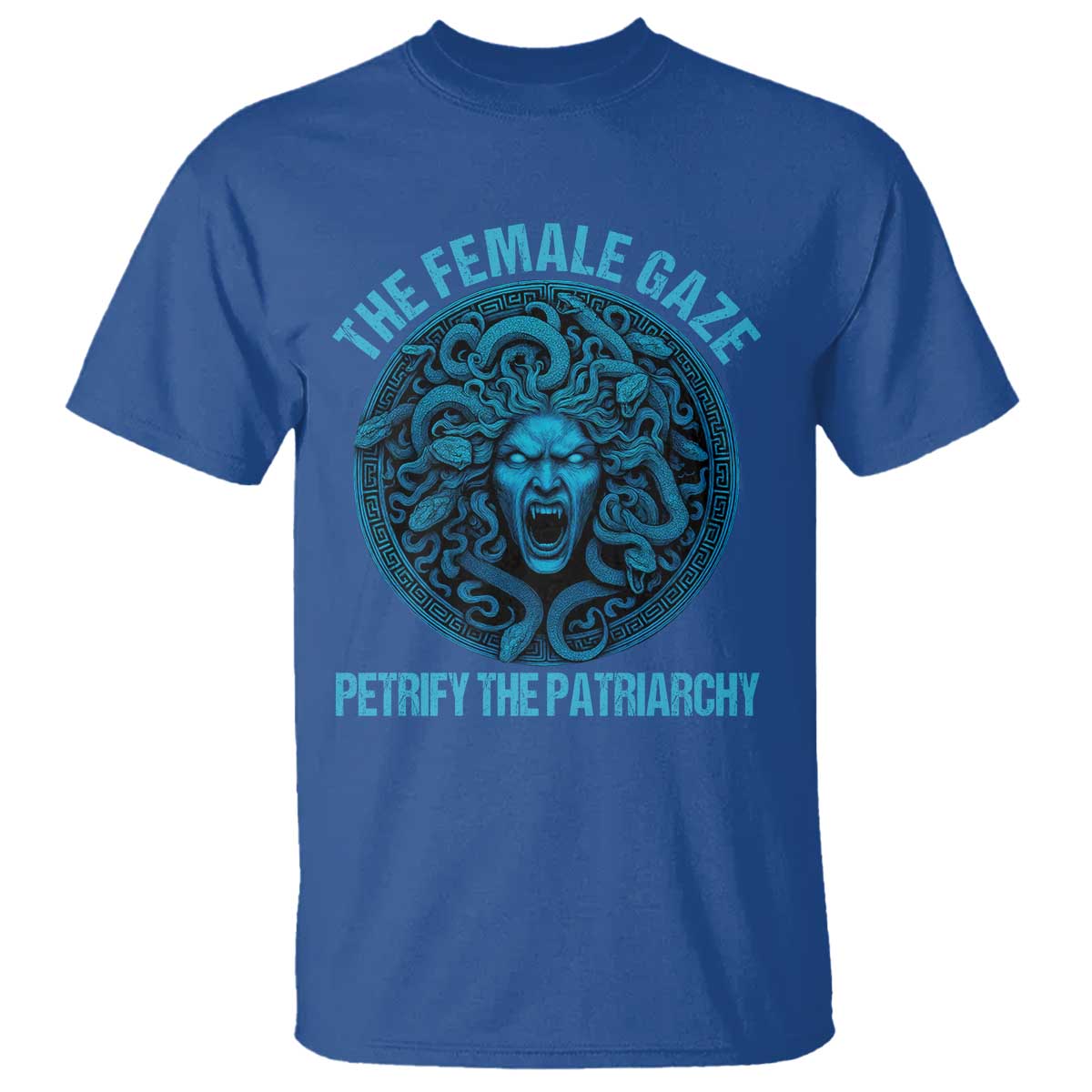 The Female Gaze Petrify The Patriarchy T Shirt Medusa Feminist - Wonder Print Shop