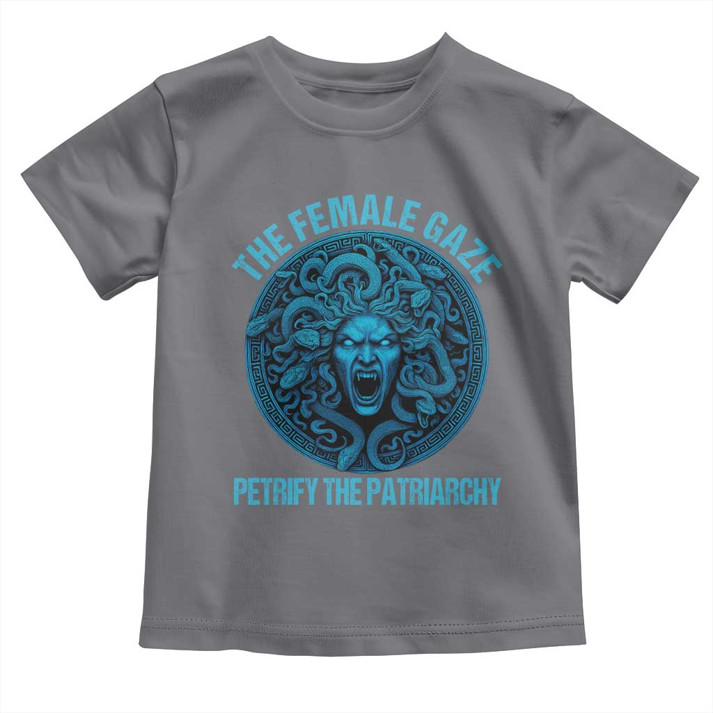 The Female Gaze Petrify The Patriarchy Toddler T Shirt Medusa Feminist - Wonder Print Shop