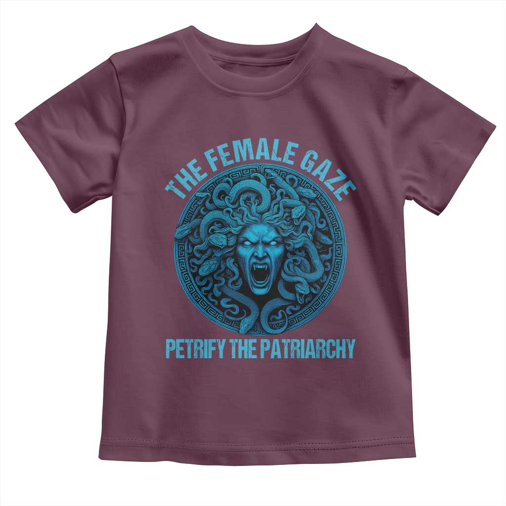 The Female Gaze Petrify The Patriarchy Toddler T Shirt Medusa Feminist - Wonder Print Shop