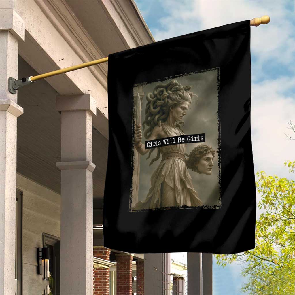 Funny Girls Will Be Girls Medusa Feminist Garden Flag Women's Right - Wonder Print Shop