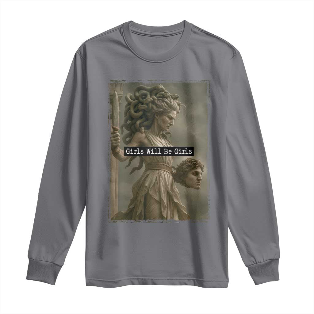 Girls Will Be Girls Medusa Feminist Long Sleeve Shirt Women's Right - Wonder Print Shop