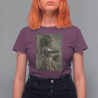 Girls Will Be Girls Medusa Feminist T Shirt For Women Women's Right - Wonder Print Shop