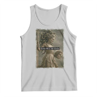 Girls Will Be Girls Medusa Feminist Tank Top Women's Right - Wonder Print Shop