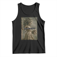 Girls Will Be Girls Medusa Feminist Tank Top Women's Right - Wonder Print Shop