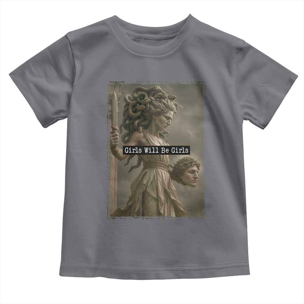 Girls Will Be Girls Medusa Feminist Toddler T Shirt Women's Right - Wonder Print Shop