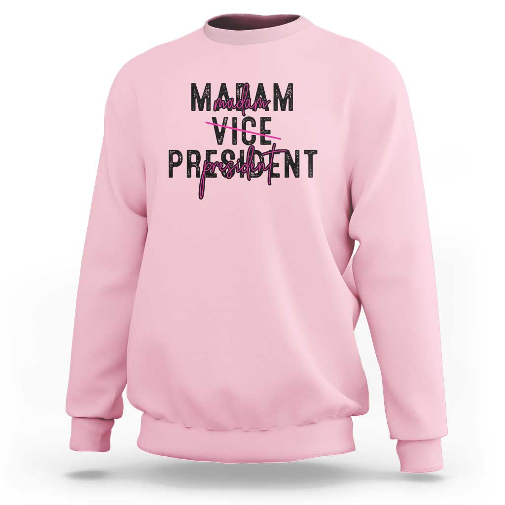 Funny Harris For President Sweatshirt Madam Vice President 2024 - Wonder Print Shop
