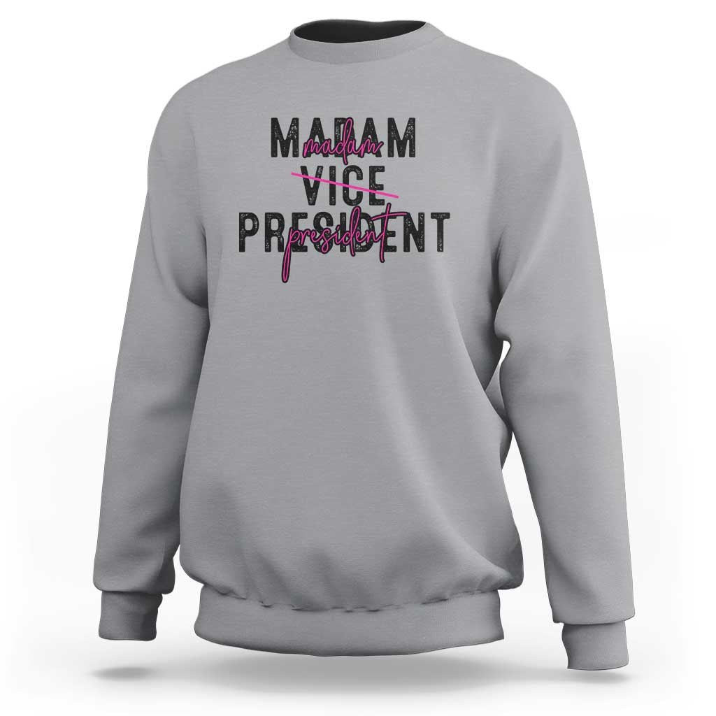 Funny Harris For President Sweatshirt Madam Vice President 2024 - Wonder Print Shop