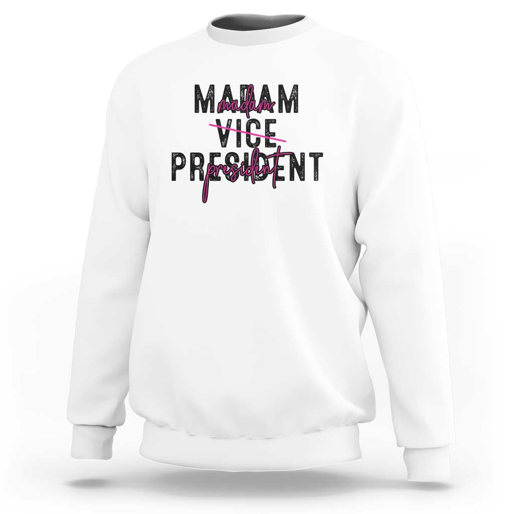 Funny Harris For President Sweatshirt Madam Vice President 2024 - Wonder Print Shop