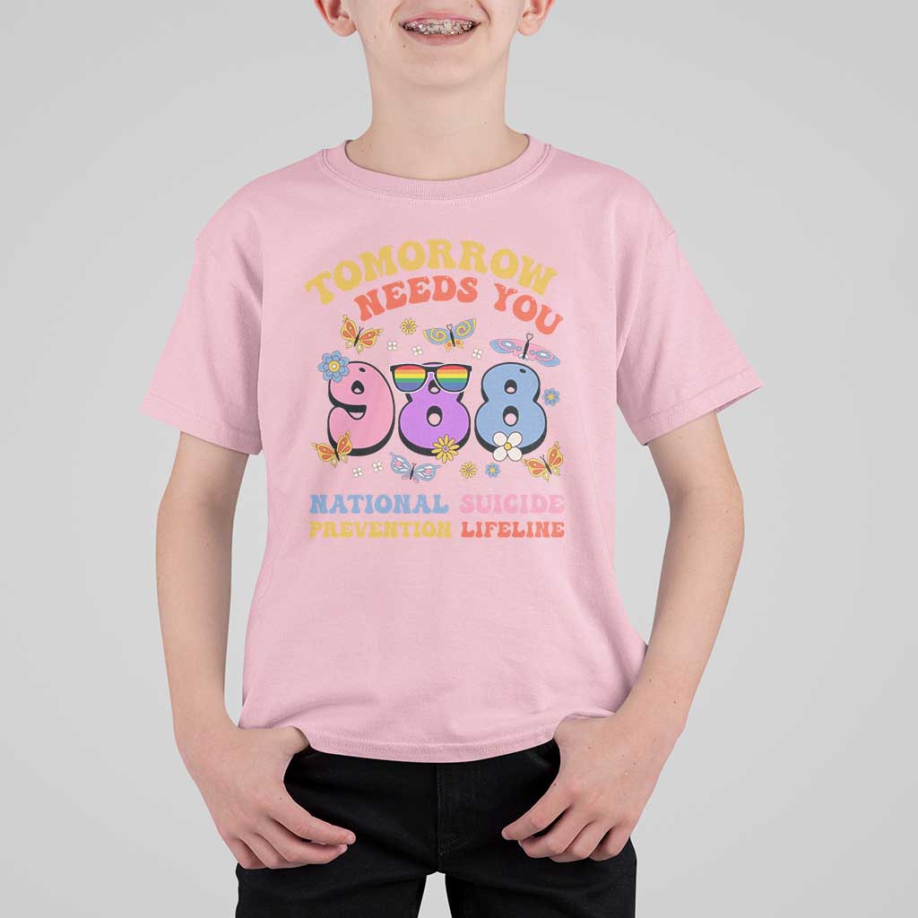 Suicide Prevention T Shirt For Kid Tomorrow Needs You Retro 988 National Suicide Prevention Lifeline - Wonder Print Shop