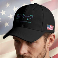 Suicide Prevention Baseball Cap No Story Should End Too Soon Butterfly Heartbeat