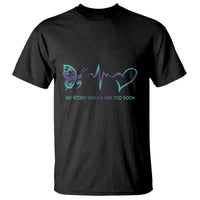 Suicide Prevention T Shirt No Story Should End Too Soon Butterfly Heartbeat - Wonder Print Shop
