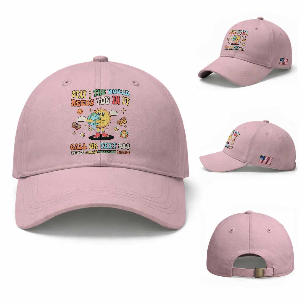 Suicide Prevention Baseball Cap Stay The World Needs You in It You Matter Retro Sun Earth