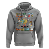 Suicide Prevention Hoodie Stay The World Needs You in It You Matter Retro Sun Earth - Wonder Print Shop