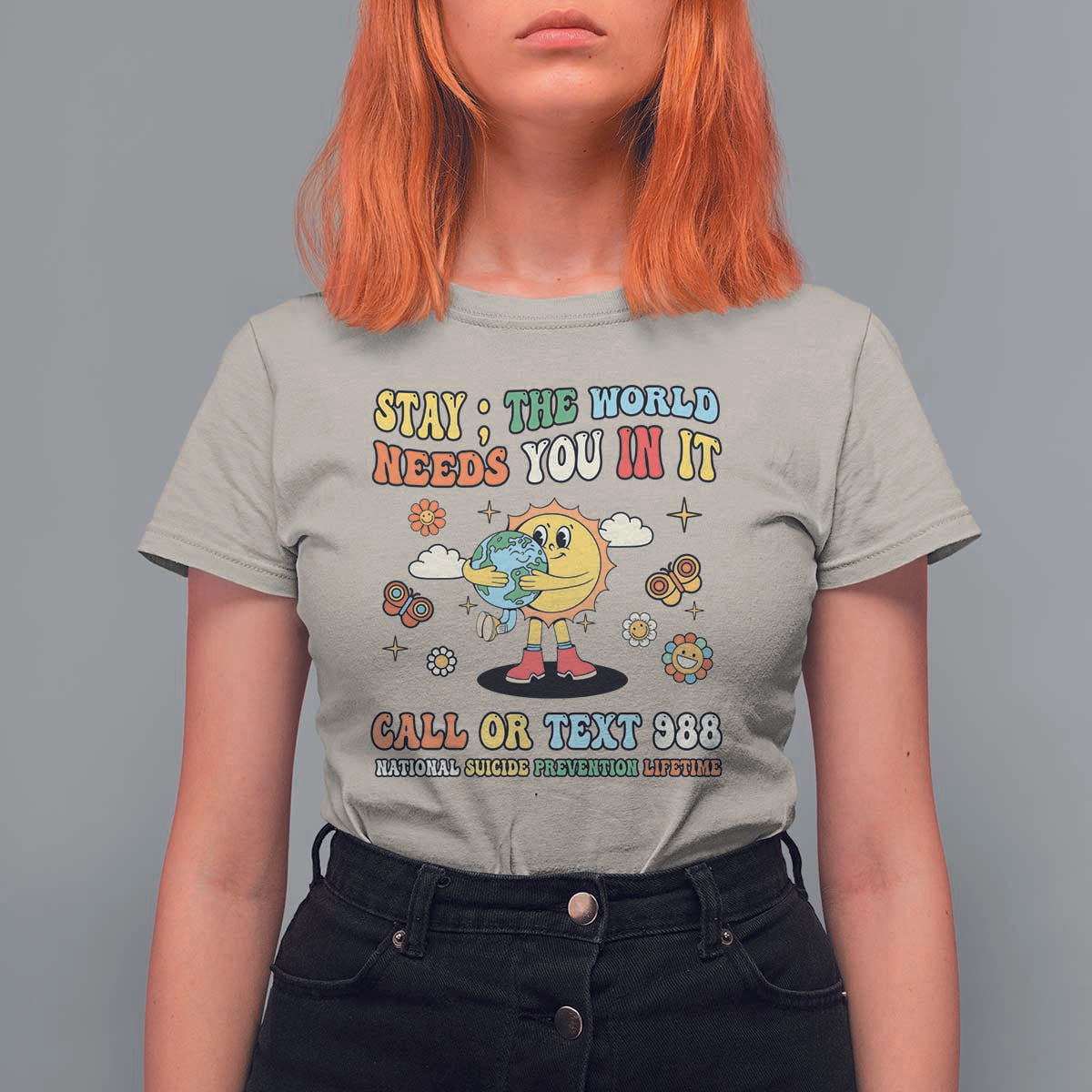 Suicide Prevention T Shirt For Women Stay The World Needs You in It You Matter Retro Sun Earth - Wonder Print Shop