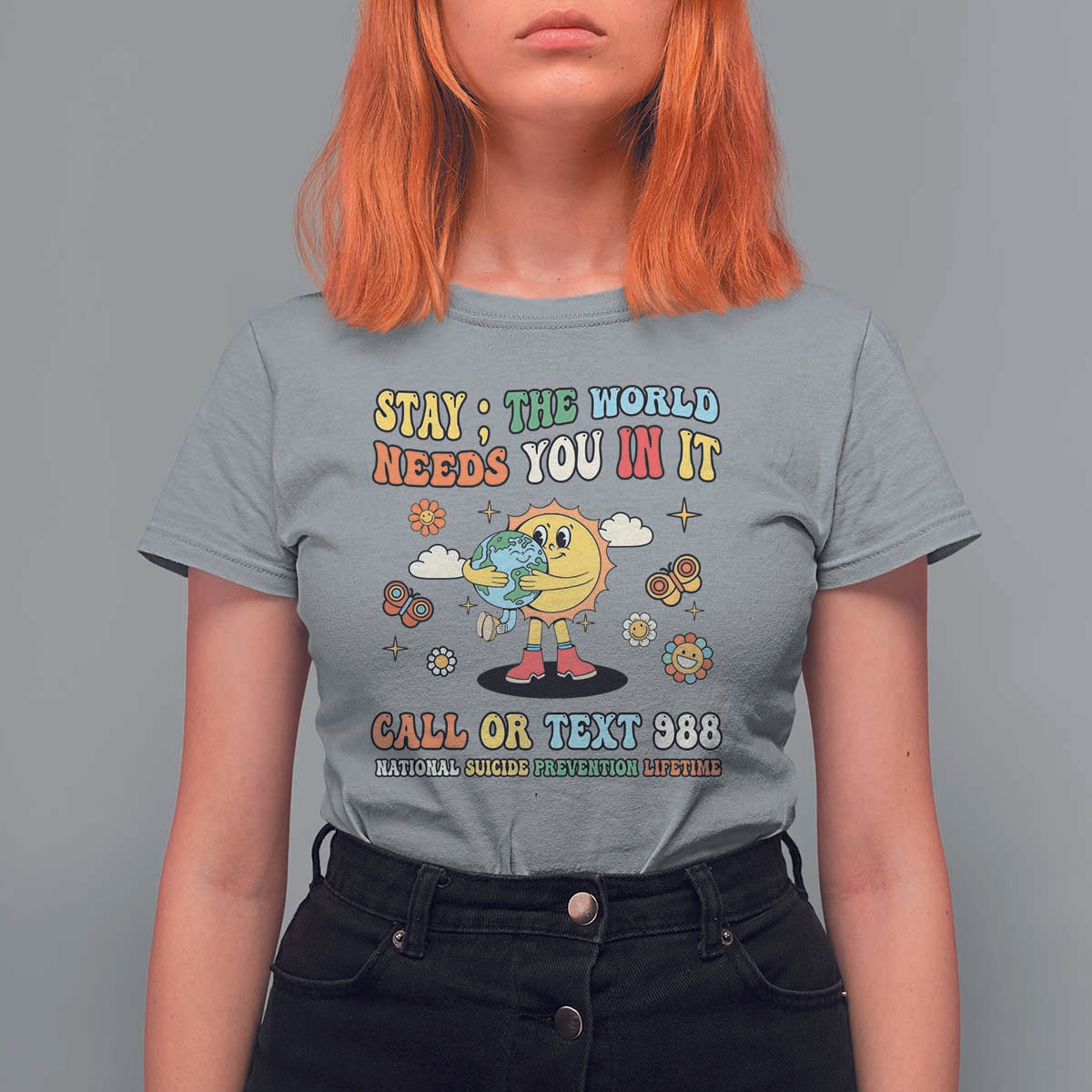 Suicide Prevention T Shirt For Women Stay The World Needs You in It You Matter Retro Sun Earth - Wonder Print Shop