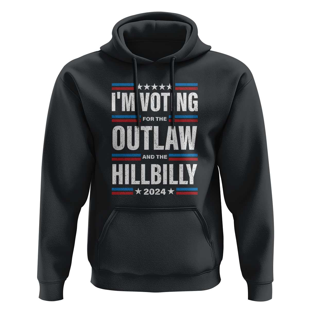 I'm Voting For the Outlaw and the Hillbilly 2024 Hoodie Retro Star US Flag - Wonder Print Shop