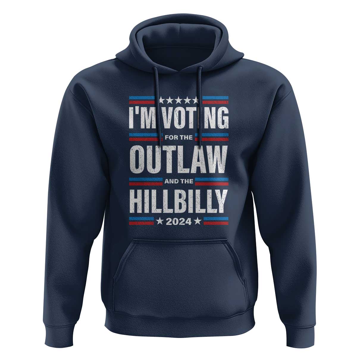 I'm Voting For the Outlaw and the Hillbilly 2024 Hoodie Retro Star US Flag - Wonder Print Shop
