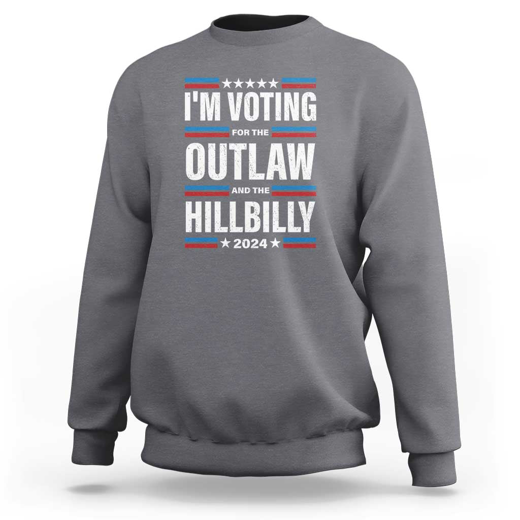 I'm Voting For the Outlaw and the Hillbilly 2024 Sweatshirt Retro Star US Flag - Wonder Print Shop