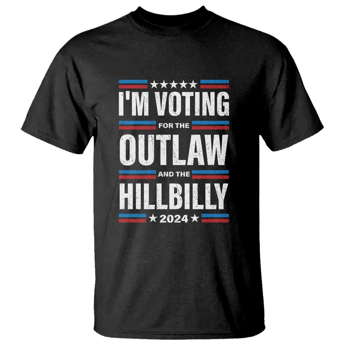 I'm Voting For the Outlaw and the Hillbilly 2024 T Shirt Retro Star US Flag - Wonder Print Shop