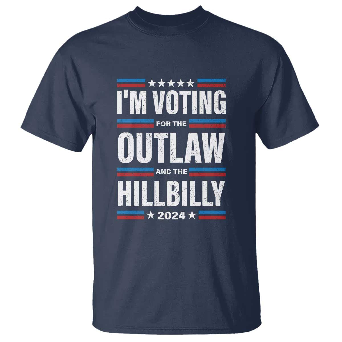 I'm Voting For the Outlaw and the Hillbilly 2024 T Shirt Retro Star US Flag - Wonder Print Shop