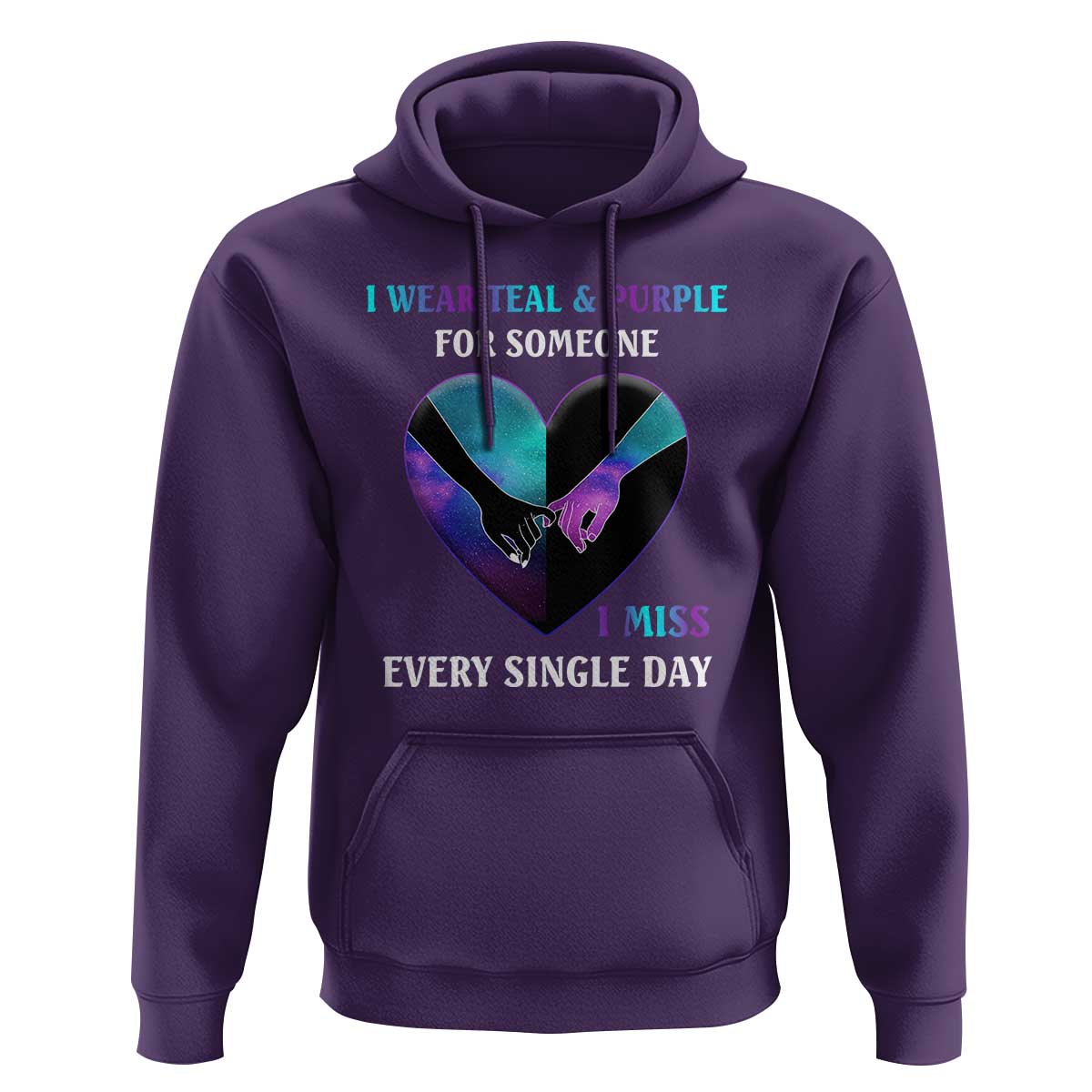 Suicide Prevention Awareness Hoodie I Wear Teal And Purple For Someone I Miss Every Single Day Heart - Wonder Print Shop