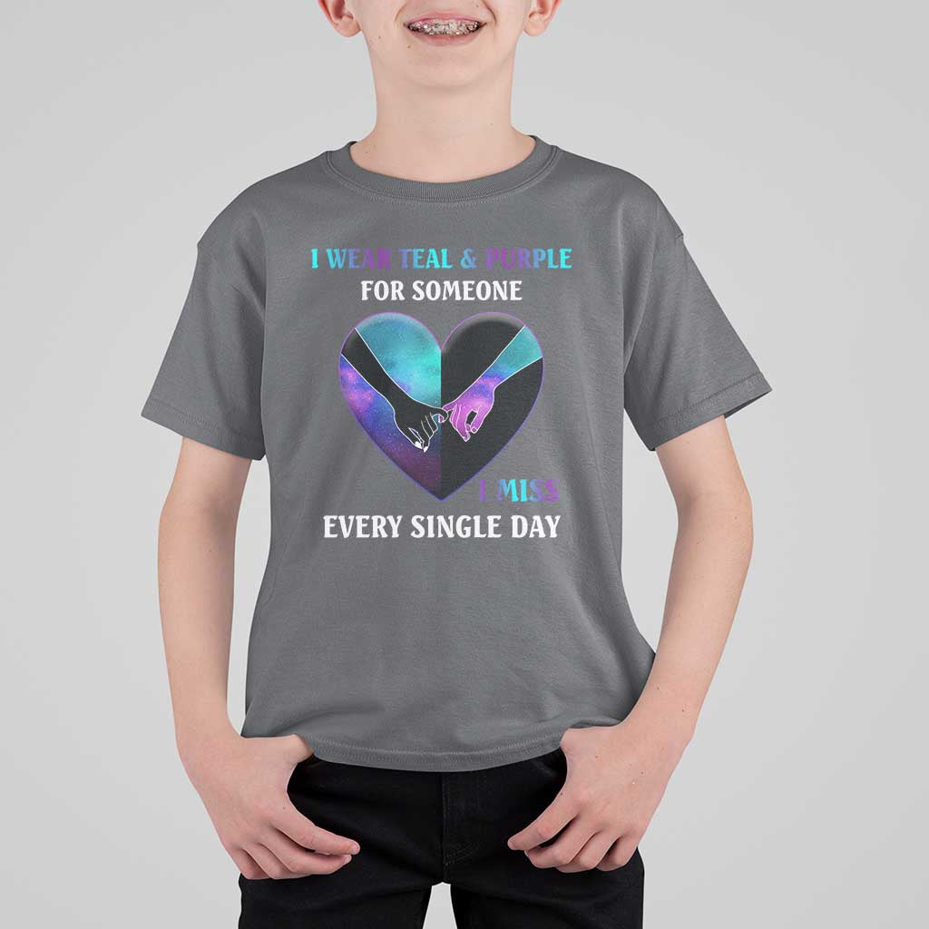 Suicide Prevention Awareness T Shirt For Kid I Wear Teal And Purple For Someone I Miss Every Single Day Heart - Wonder Print Shop