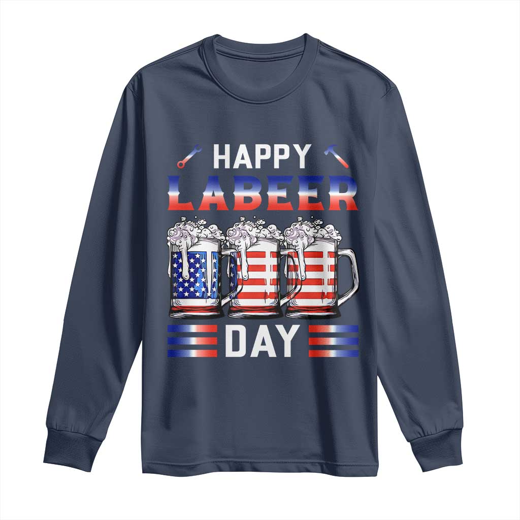 Funny Labor Day Drinking Long Sleeve Shirt Labeer Day American Flag Beer Mug - Wonder Print Shop