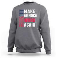 Make America Work Again Sweatshirt Labor Day Vintage American Flag Wrench Screw - Wonder Print Shop