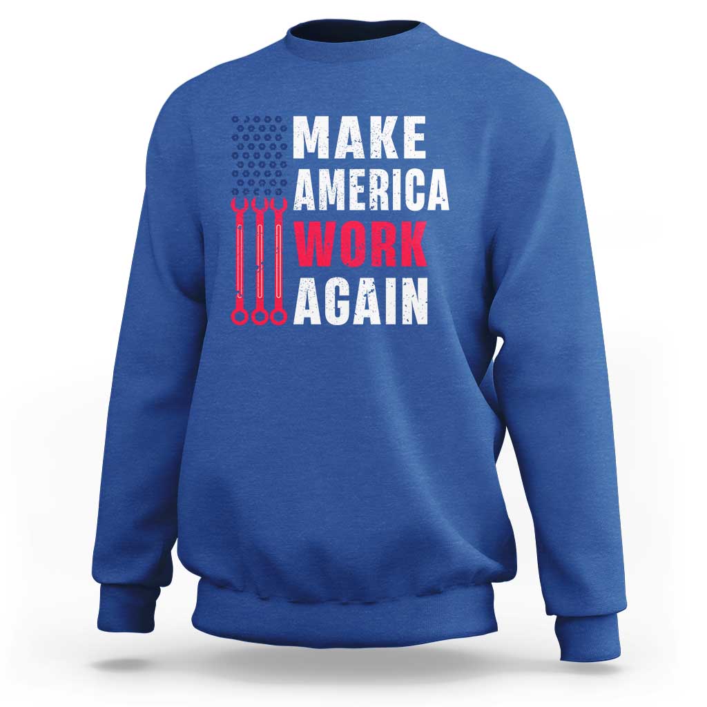Make America Work Again Sweatshirt Labor Day Vintage American Flag Wrench Screw - Wonder Print Shop