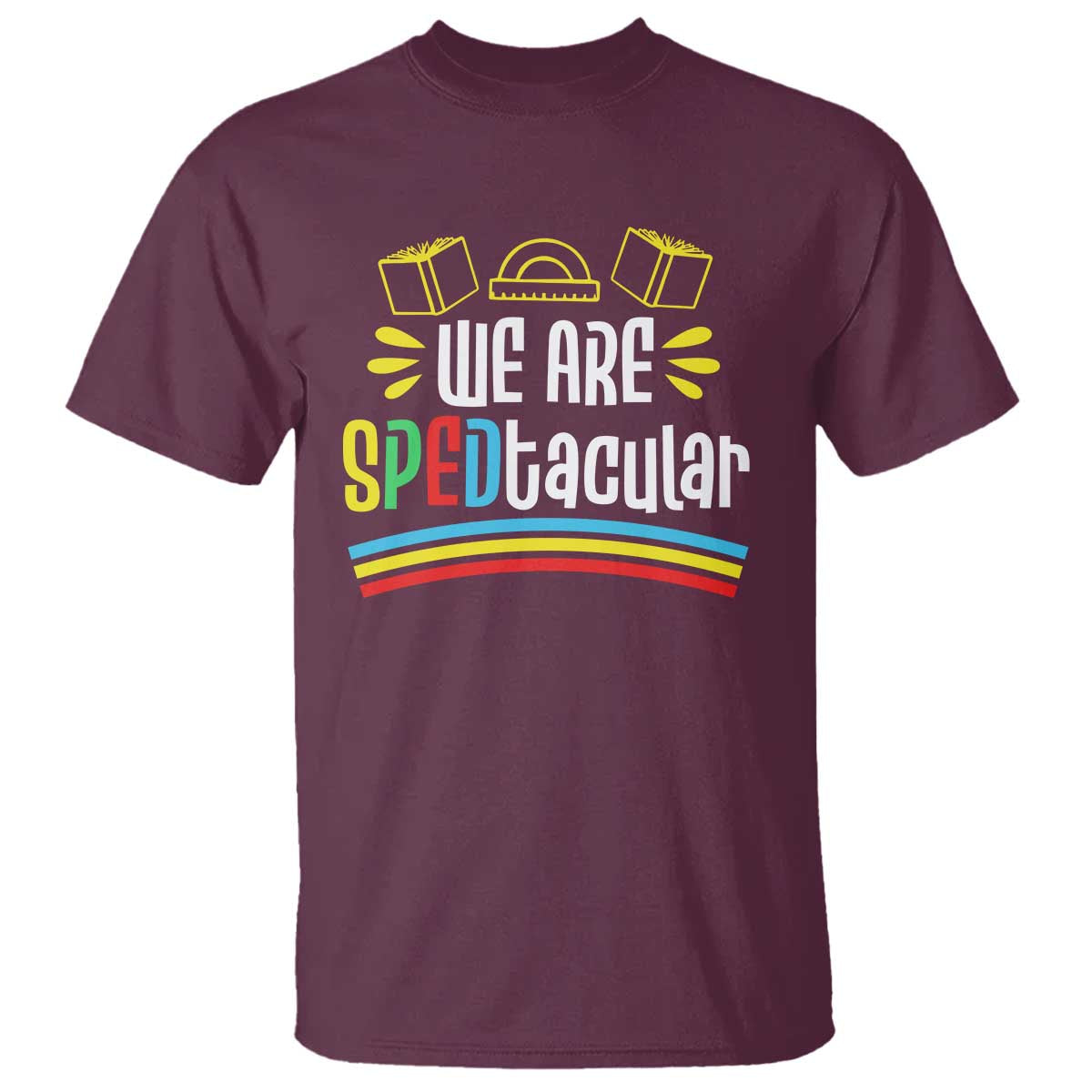 Special Education Teacher T Shirt We Are SPEDtacular Book Ruler - Wonder Print Shop