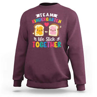 Back To School Sweatshirt Team Kindergarten We Stick Together Bread Jam - Wonder Print Shop
