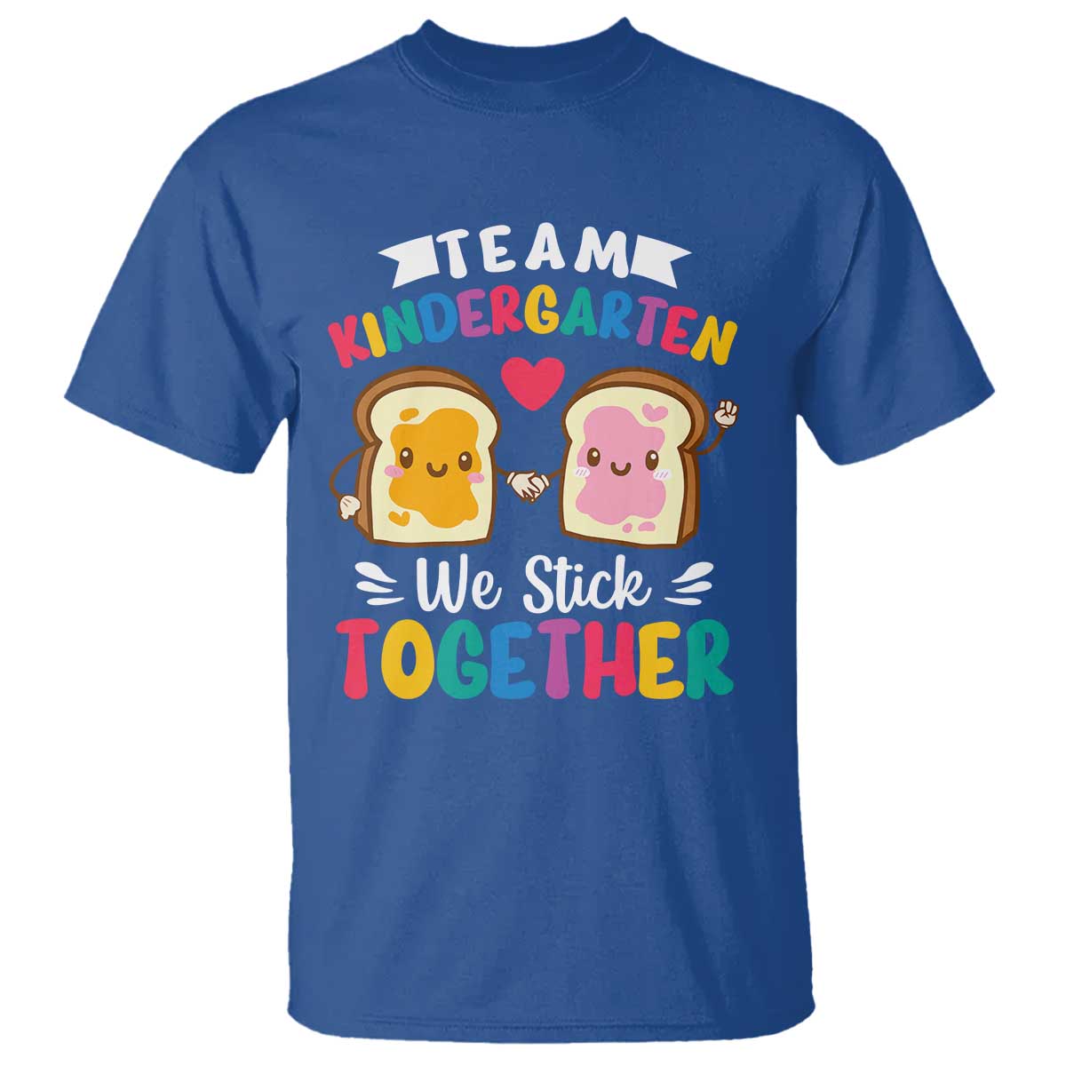 Back To School T Shirt Team Kindergarten We Stick Together Bread Jam - Wonder Print Shop