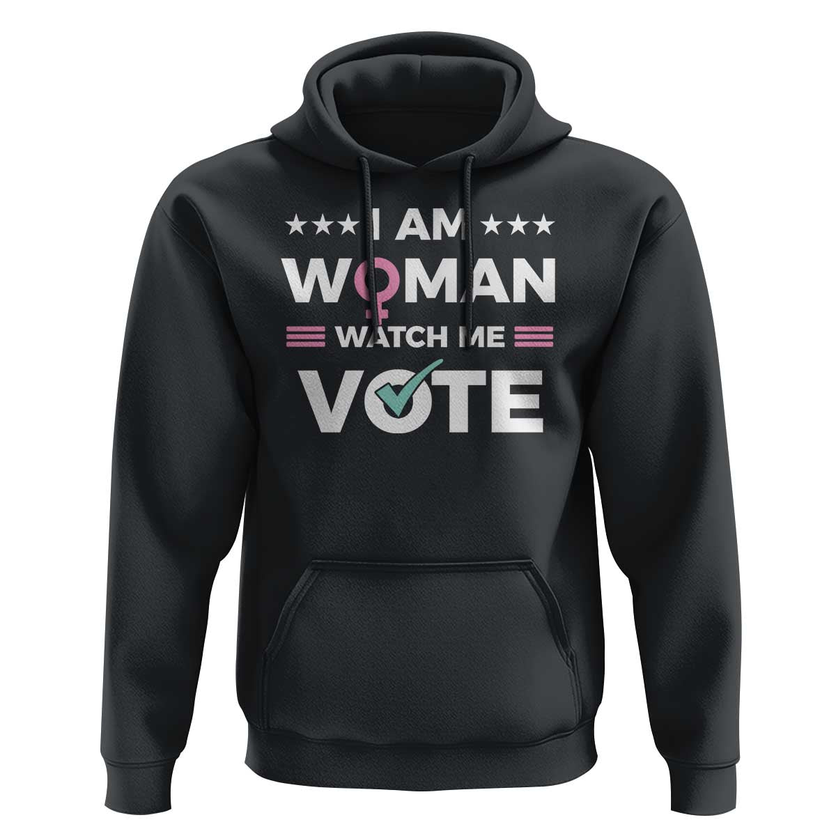 I Am Woman Watch Me Vote Hoodie Feminist Women's Rights Gender symbol - Wonder Print Shop