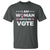 I Am Woman Watch Me Vote T Shirt Feminist Women's Rights Gender symbol - Wonder Print Shop