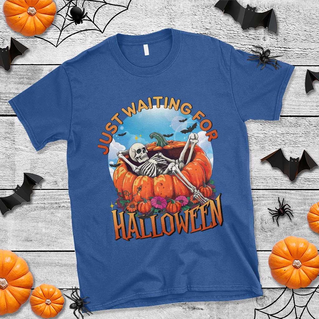 Just Waiting For Halloween T Shirt Spooky Skeleton Pumpkin Summer Vibes - Wonder Print Shop