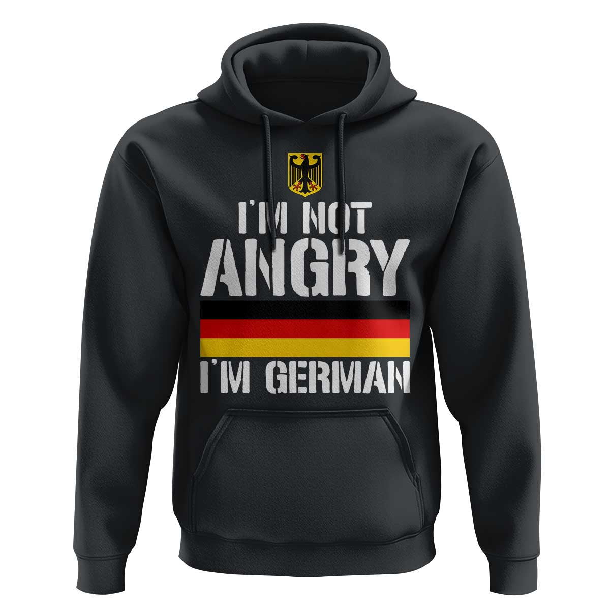 Funny I Am Not Angry I Am German Hoodie Germany Flag German American - Wonder Print Shop
