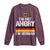 Funny I Am Not Angry I Am German Long Sleeve Shirt Germany Flag German American - Wonder Print Shop