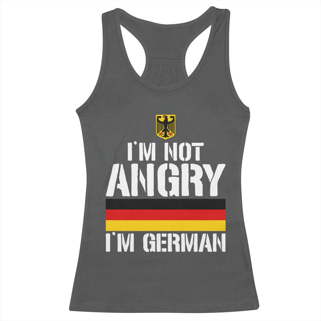 Funny I Am Not Angry I Am German Racerback Tank Top Germany Flag German American - Wonder Print Shop