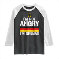 Funny I Am Not Angry I Am German Raglan Shirt Germany Flag German American - Wonder Print Shop