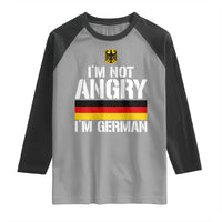 Funny I Am Not Angry I Am German Raglan Shirt Germany Flag German American - Wonder Print Shop